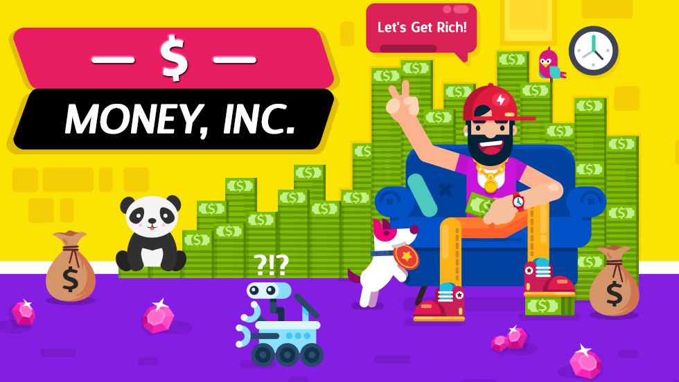 Money, Inc. - Let's Get Rich!